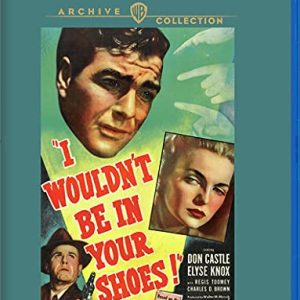 I Wouldn't Be In Your Shoes Blu-ray