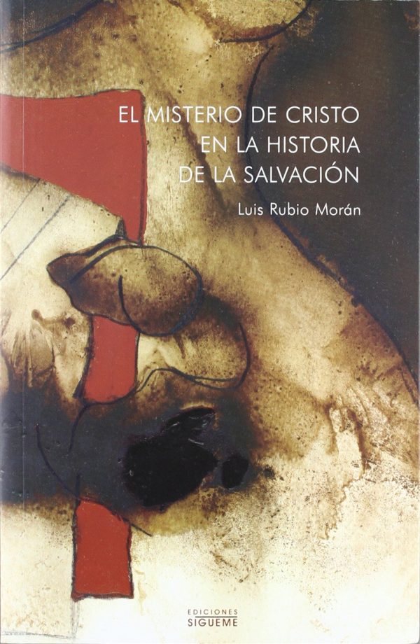 El misterio de Cristo en la historia de la salvaci