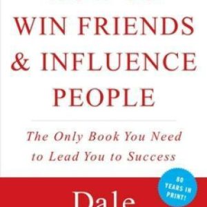 How to Win Friends Influence People - Paperback